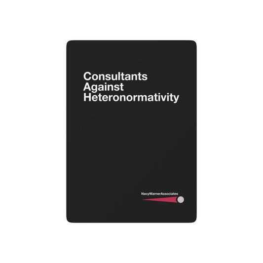 Consultants Against Heteronormativity Poker Deck